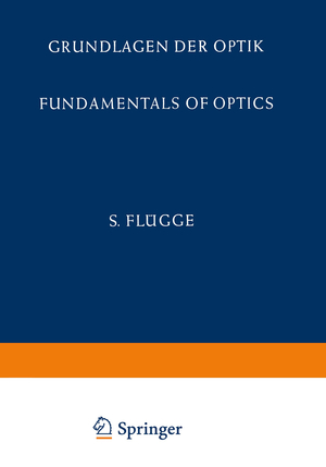 ISBN 9783642458514: Grundlagen der Optik / Fundamentals of Optics