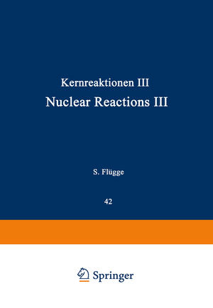 ISBN 9783642458804: Kernreaktionen III / Nuclear Reactions III