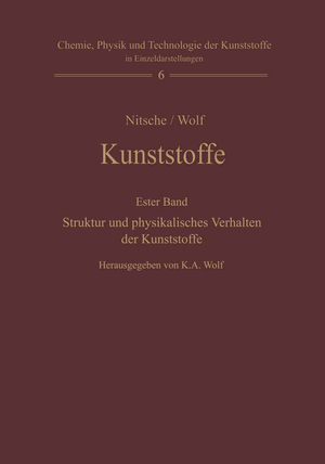 ISBN 9783642459726: Kunststoffe. Struktur, physikalisches Verhalten und Prüfung - Erster Band: Struktur und physikalisches Verhalten der Kunststoffe