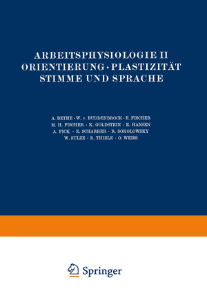 ISBN 9783642471179: Arbeitsphysiologie II Orientierung · Plastizität Stimme und Sprache