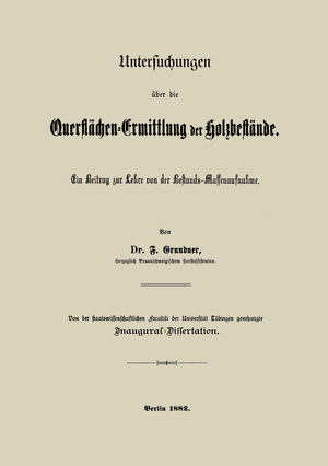 ISBN 9783642471834: Untersuchungen über die Querflächen-Ermittlung der Holzbestände