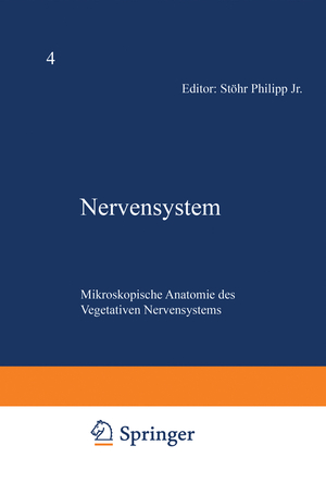 ISBN 9783642479243: Nervensystem - Fünfter Teil Mikroskopische Anatomie des Vegetativen Nervensystems