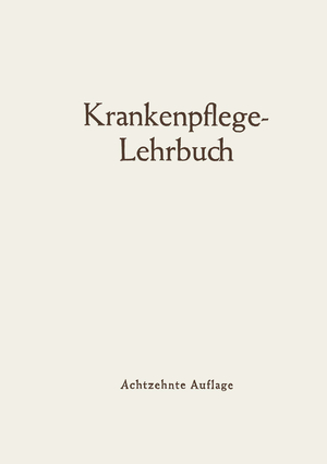 ISBN 9783642484476: Krankenpflege-Lehrbuch