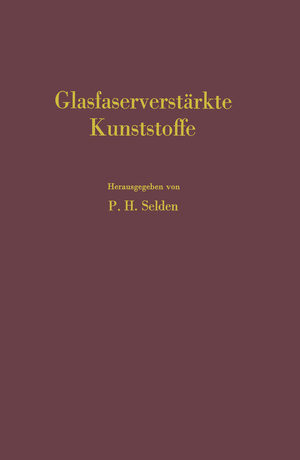 ISBN 9783642484568: Glasfaserverstärkte Kunststoffe