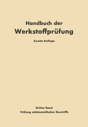 ISBN 9783642491016: Die Prüfung nichtmetallischer Baustoffe