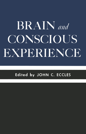 ISBN 9783642491702: Brain and Conscious Experience - Study Week September 28 to October 4, 1964, of the Pontificia Academia Scientiarum