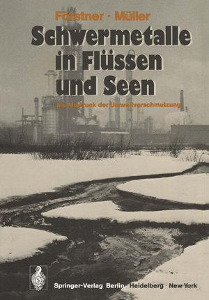 ISBN 9783642492433: Schwermetalle in Flüssen und Seen als Ausdruck der Umweltverschmutzung