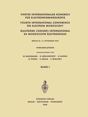 ISBN 9783642494819: Vierter Internationaler Kongress für Elektronenmikroskopie / Fourth International Conference on Electron Microscopy / Quatrième Congrès International de Microscopie Électronique – Verhandlungen Band I Physikalisch-Technischer Teil