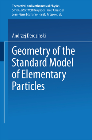 ISBN 9783642503122: Geometry of the Standard Model of Elementary Particles