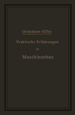 ISBN 9783642504501: Praktische Erfahrungen im Maschinenbau in Werkstatt und Betrieb