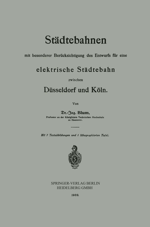 ISBN 9783642504778: Städtebahnen mit besonderer Berücksichtigung des Entwurfs für eine elektrische Städtebahn zwischen Düsseldorf und Köln