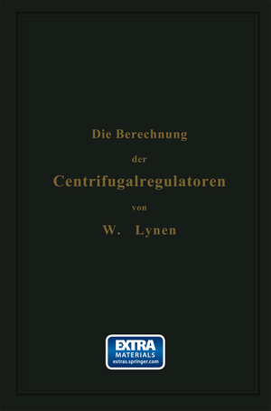 ISBN 9783642505782: Die Berechnung der Centrifugalregulatoren