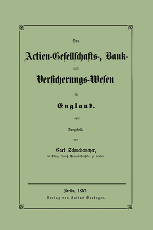 ISBN 9783642512537: Das Actien-Gesellschafts-, Bank- und Versicherungs-Wesen in England