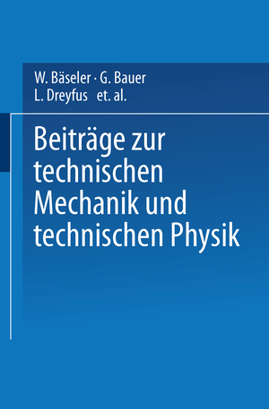 ISBN 9783642519215: Beitraege zur Technischen Mechanik und Technischen Physik