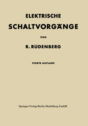 ISBN 9783642532115: Elektrische Schaltvorgänge in geschlossenen Stromkreisen von Starkstromanlagen