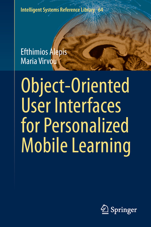 gebrauchtes Buch – Efthimios Alepis – Object-Oriented User Interfaces for Personalized Mobile Learning
