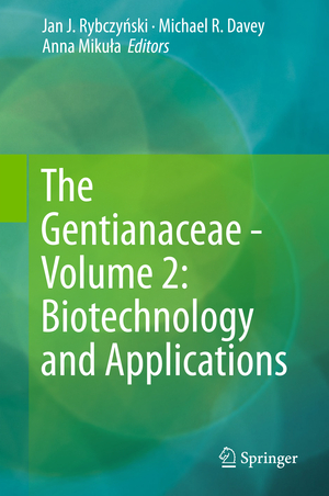 ISBN 9783642541018: The Gentianaceae - Volume 2: Biotechnology and Applications