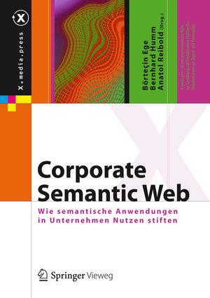 ISBN 9783642548857: Corporate Semantic Web – Wie semantische Anwendungen in Unternehmen Nutzen stiften