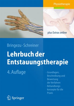 ISBN 9783642549212: Lehrbuch der Entstauungstherapie - Grundlagen, Beschreibung und Bewertung der Verfahren, Behandlungskonzepte für die Praxis