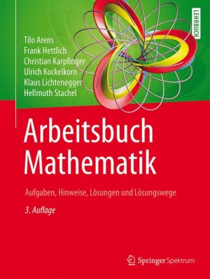 ISBN 9783642549472: Arbeitsbuch Mathematik - Aufgaben, Hinweise, Lösungen und Lösungswege