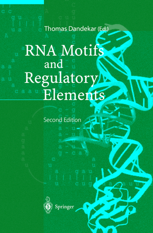 ISBN 9783642625862: RNA Motifs and Regulatory Elements