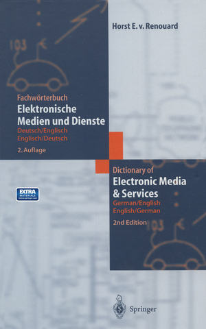 ISBN 9783642626661: Fachwörterbuch Elektronische Medien und Dienste / Dictionary of Electronic Media and Services - Deutsch/Englisch — Englisch/Deutsch German/English — English/German