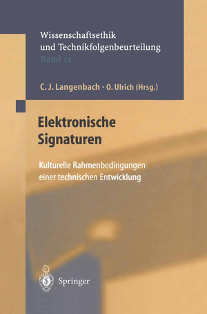 ISBN 9783642627187: Elektronische Signaturen - Kulturelle Rahmenbedingungen einer technischen Entwicklung