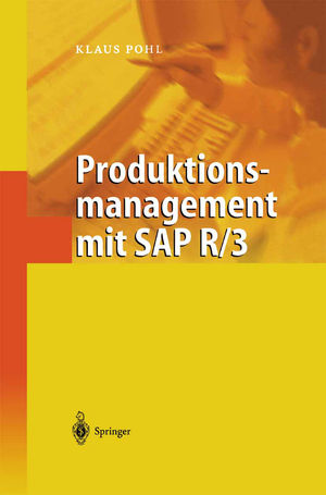 ISBN 9783642627385: Produktionsmanagement mit SAP R/3