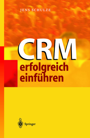 ISBN 9783642627989: CRM erfolgreich einführen