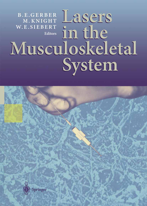 ISBN 9783642629556: Lasers in the Musculoskeletal System