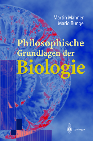 ISBN 9783642631962: Philosophische Grundlagen der Biologie.