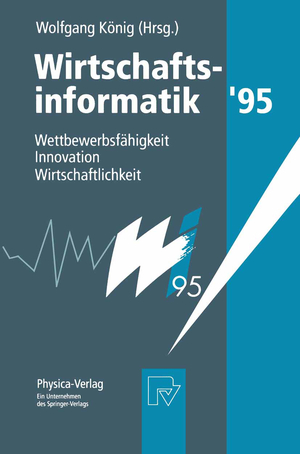 neues Buch – Wolfgang König – Wirtschaftsinformatik ¿95