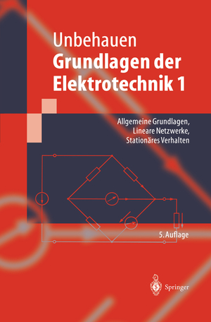 ISBN 9783642636134: Grundlagen der Elektrotechnik 1 – Allgemeine Grundlagen, Lineare Netzwerke, Stationäres Verhalten