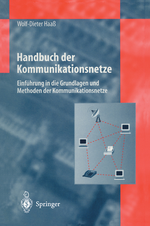 ISBN 9783642638251: Handbuch der Kommunikationsnetze - Einführung in die Grundlagen und Methoden der Kommunikationsnetze