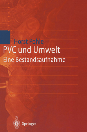 ISBN 9783642638428: PVC und Umwelt - Eine Bestandsaufnahme