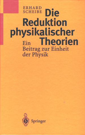 ISBN 9783642639197: Die Reduktion physikalischer Theorien - Ein Beitrag zur Einheit der Physik