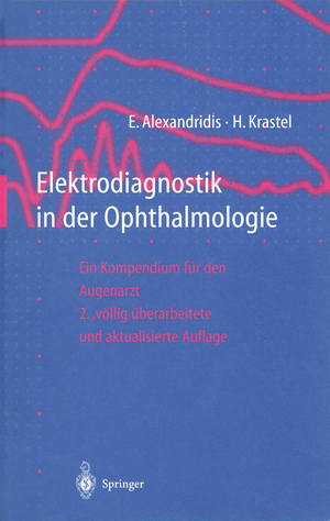 ISBN 9783642645648: Elektrodiagnostik in der Ophthalmologie - Ein Kompendium für den Augenarzt