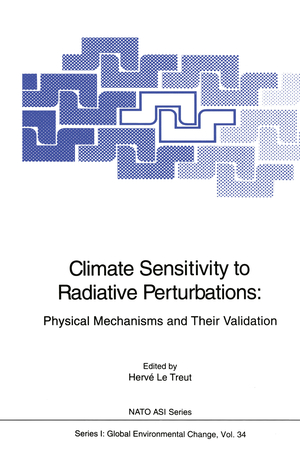 ISBN 9783642646737: Climate Sensitivity to Radiative Perturbations - Physical Mechanisms and Their Validation