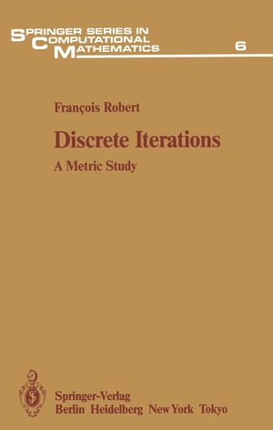 ISBN 9783642648823: Discrete Iterations - A Metric Study