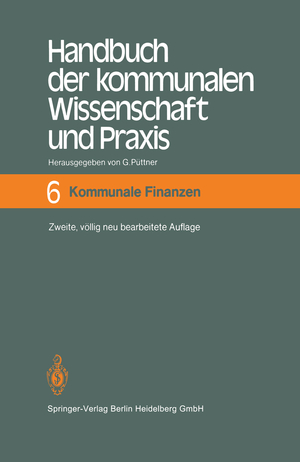 ISBN 9783642648984: Handbuch der kommunalen Wissenschaft und Praxis - Band 6 Kommunale Finanzen