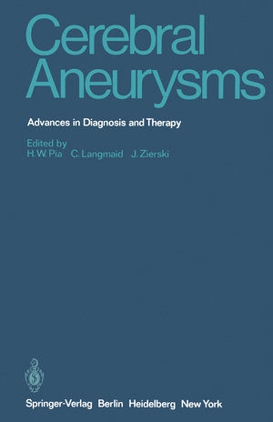 ISBN 9783642671654: Cerebral Aneurysms – Advances in Diagnosis and Therapy