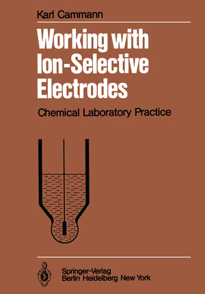 ISBN 9783642672781: Working with Ion-Selective Electrodes - Chemical Laboratory Practice