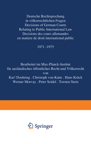 ISBN 9783642673375: Deutsche Rechtsprechung in völkerrechtlichen Fragen - Decisions of German Courts Relating to Public International Law / Décisions des cours allemandes en matière de droit international public