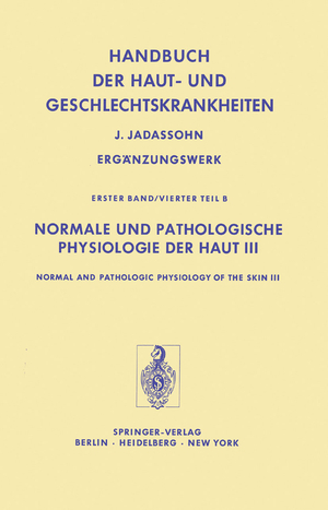 ISBN 9783642674365: Normale und Pathologische Physiologie der Haut III / Normal and Pathologic Physiology of the Skin III