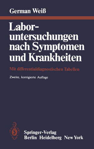 ISBN 9783642674792: Laboruntersuchungen nach Symptomen und Krankheiten - Mit differentialdiagnostischen Tabellen