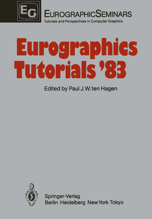 ISBN 9783642699085: Eurographics Tutorials ´83