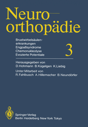 ISBN 9783642705632: Brustwirbelsäulenerkrankungen Engpaßsyndrome, Chemonukleolyse, Evozierte Potentiale