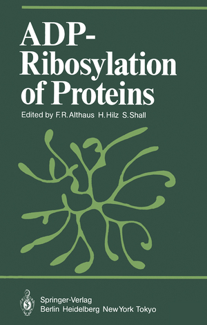 ISBN 9783642705915: ADP-Ribosylation of Proteins