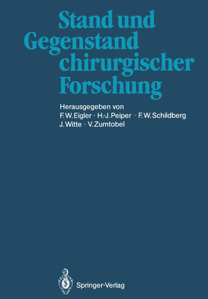 ISBN 9783642706493: Stand und Gegenstand chirurgischer Forschung