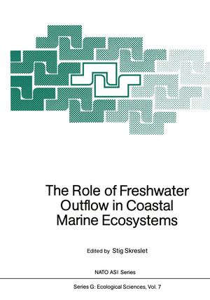 ISBN 9783642708886: The Role of Freshwater Outflow in Coastal Marine Ecosystems